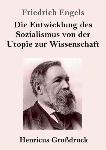 Die Entwicklung des Sozialismus von der Utopie zur Wissenschaft (Grossdruck)