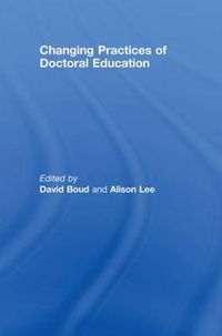 Cover image for Changing Practices of Doctoral Education