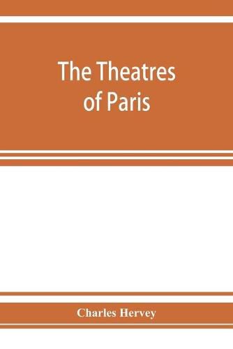 Cover image for The theatres of Paris