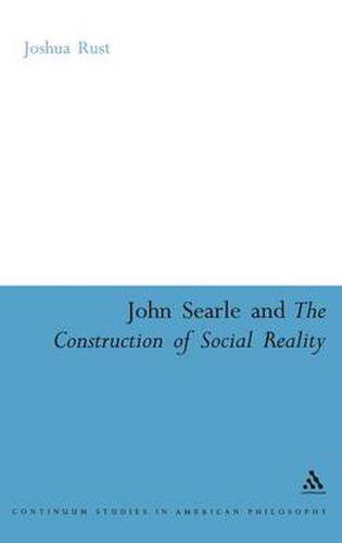 Cover image for John Searle and the Construction of Social Reality