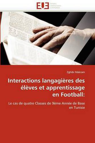 Cover image for Interactions Langagieres Des Eleves Et Apprentissage En Football