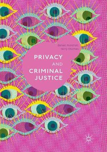 Cover image for Privacy and Criminal Justice