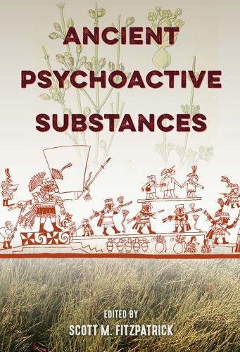 Cover image for Ancient Psychoactive Substances