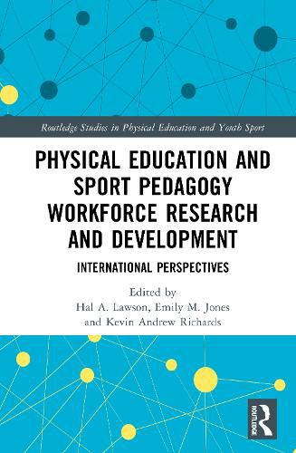 Physical Education and Sport Pedagogy Workforce Research and Development