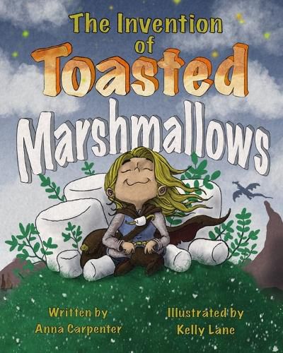 Cover image for The Invention of Toasted Marshmallows