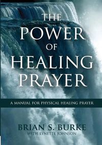 Cover image for Power of Healing Prayer