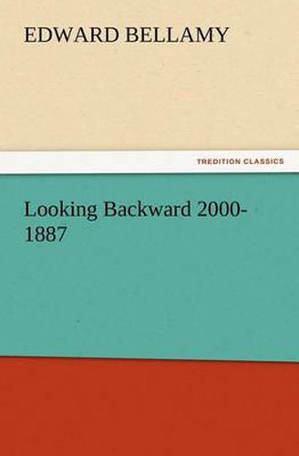 Cover image for Looking Backward 2000-1887