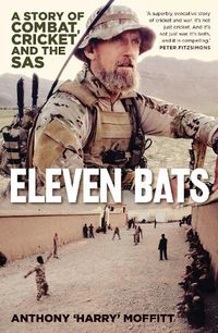 Cover image for Eleven Bats: A story of combat, cricket and the SAS