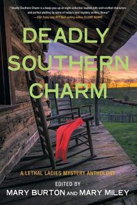 Cover image for Deadly Southern Charm: A Lethal Ladies Mystery Anthology