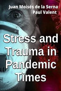 Cover image for Stress And Trauma In Pandemic Times