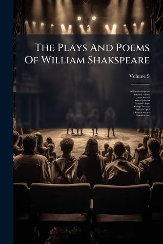 Cover image for The Plays And Poems Of William Shakspeare; Volume 9