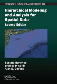 Cover image for Hierarchical Modeling and Analysis for Spatial Data