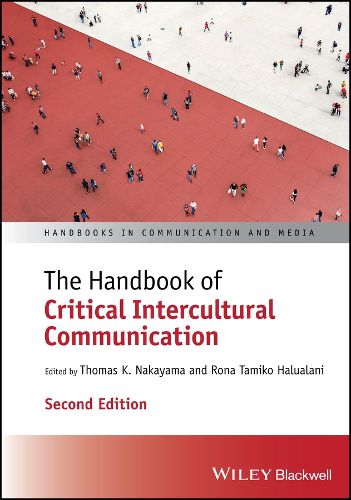 The Handbook of Critical Intercultural Communication