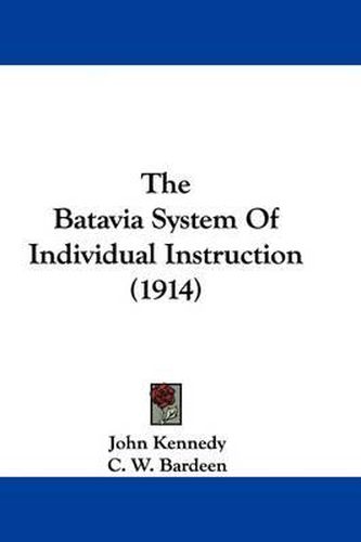 Cover image for The Batavia System of Individual Instruction (1914)