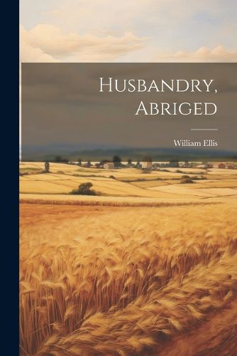 Cover image for Husbandry, Abriged