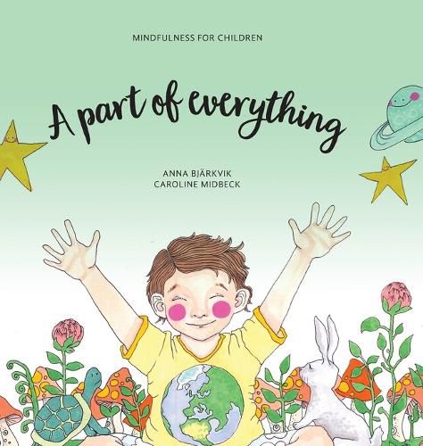 Cover image for A part of everything: Mindfulness for children