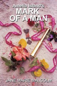 Cover image for Amelia Island's Mark of a Man