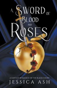 Cover image for A Sword of Blood and Roses