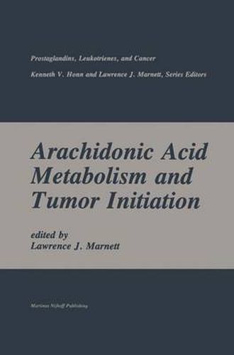 Cover image for Arachidonic Acid Metabolism and Tumor Initiation