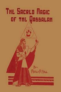 Cover image for The Sacred Magic of the Qabbalah