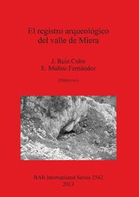 Cover image for El registro arqueologico del valle de Miera