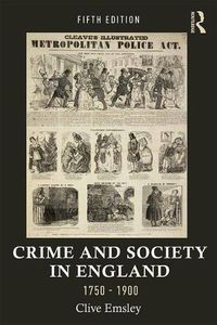 Cover image for Crime and Society in England, 1750-1900