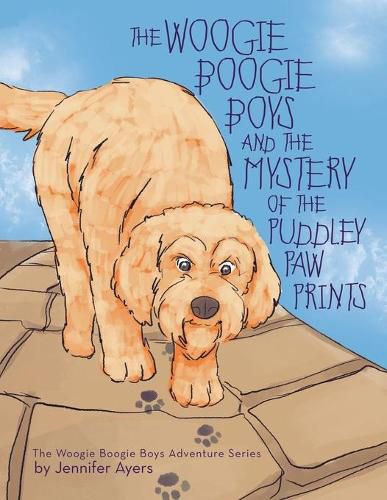 Cover image for The Woogie Boogie Boys and the Mystery of the Puddley Paw Prints