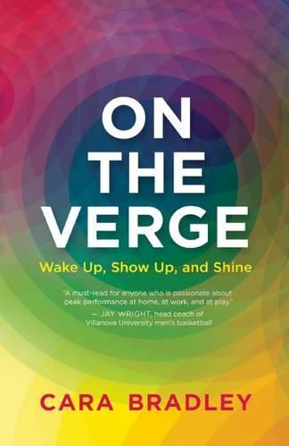 Cover image for On the Verge: Wake Up, Show Up, and Shine