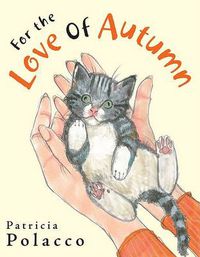 Cover image for For the Love of Autumn