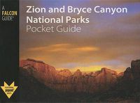 Cover image for Zion and Bryce Canyon National Parks Pocket Guide