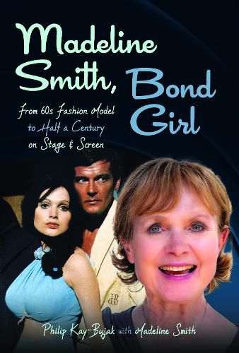 Cover image for Madeline Smith, Bond Girl