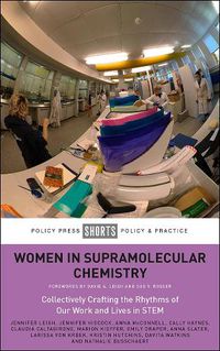 Cover image for Women in Supramolecular Chemistry: Collectively Crafting the Rhythms of Our Work and Lives in STEM