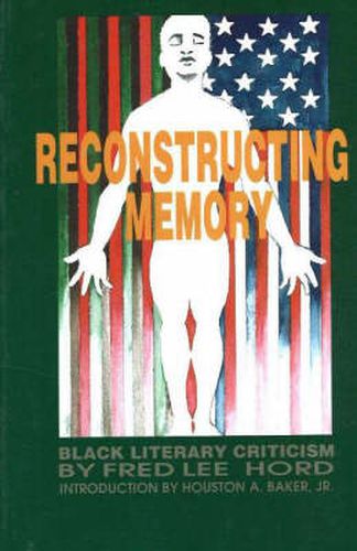 Cover image for Reconstructing Memory: Black Literary Criticism