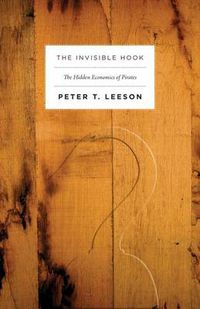 Cover image for The Invisible Hook: The Hidden Economics of Pirates