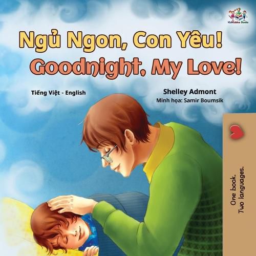 Goodnight, My Love! (Vietnamese English Bilingual Book for Kids)