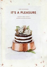 Cover image for It's a Pleasure: Outdoor Flavors