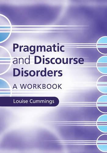 Cover image for Pragmatic and Discourse Disorders: A Workbook