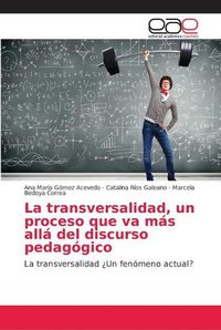 Cover image for La transversalidad, un proceso que va mas alla del discurso pedagogico