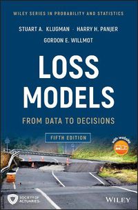 Cover image for Loss Models - From Data to Decisions, 5th Edition