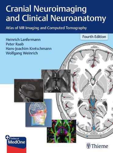 Cover image for Cranial Neuroimaging and Clinical Neuroanatomy: Atlas of MR Imaging and Computed Tomography