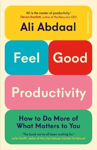 Cover image for Feel-Good Productivity