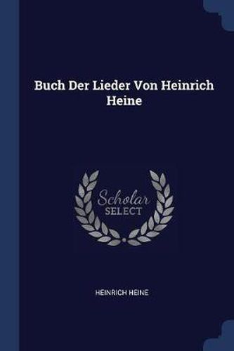 Cover image for Buch Der Lieder Von Heinrich Heine