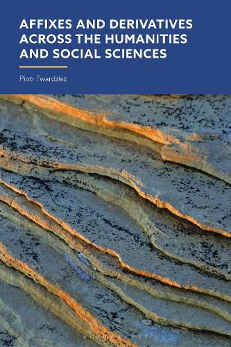 Cover image for Affixes and Derivatives across the Humanities and Social Sciences