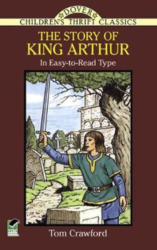 Cover image for The Story of King Arthur