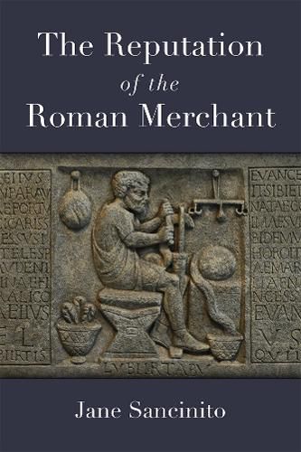 Cover image for The Reputation of the Roman Merchant