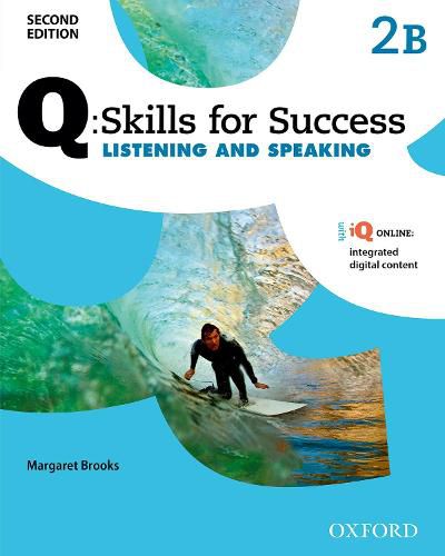 Cover image for Q Skills for Success: Level 2: Listening & Speaking Split Student Book B with iQ Online