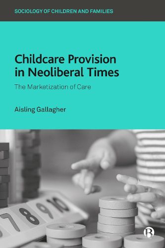 Cover image for Childcare Provision in Neoliberal Times