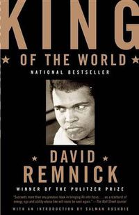 Cover image for King of the World: Muhammad Ali and the Rise of an American Hero