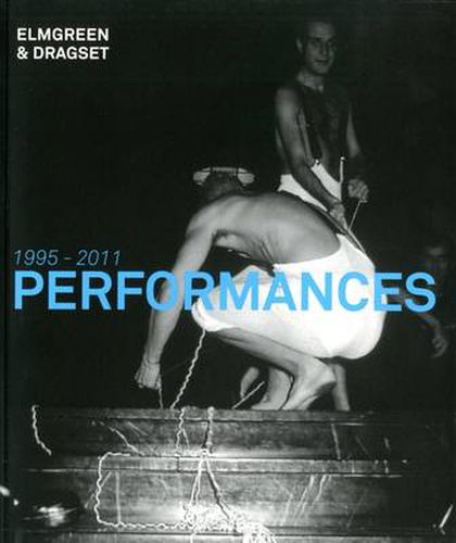 Cover image for Elmgreen & Dragset: Performances 1995-2011