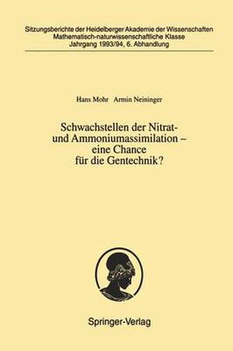 Cover image for Schwachstellen der Nitrat- und Ammoniumassimilation - eine Chance fur die Gentechnik?